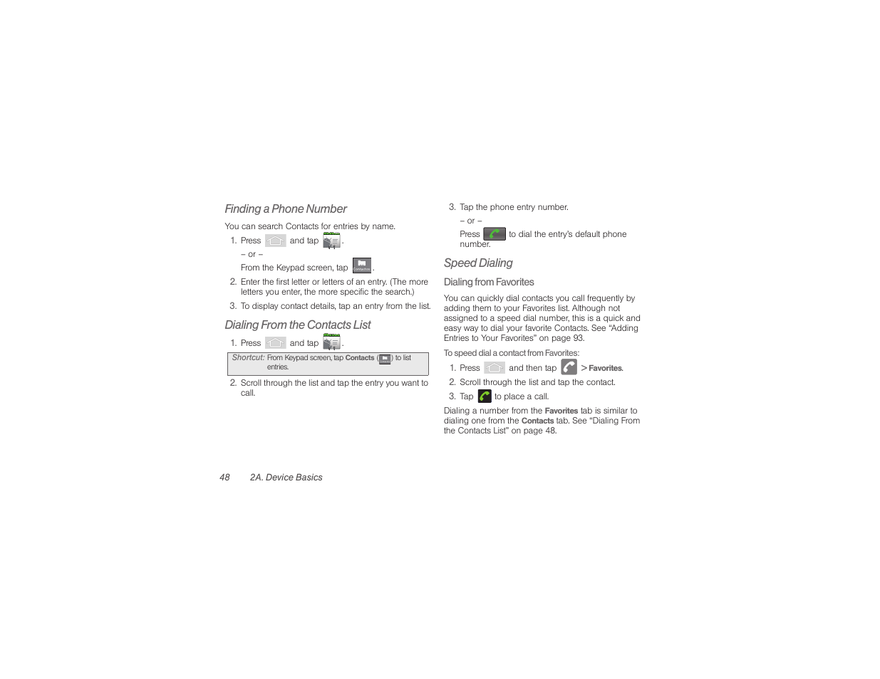 Finding a phone number, Dialing from the contacts list, Speed dialing | Samsung SPH-M580ZKASPR User Manual | Page 62 / 230