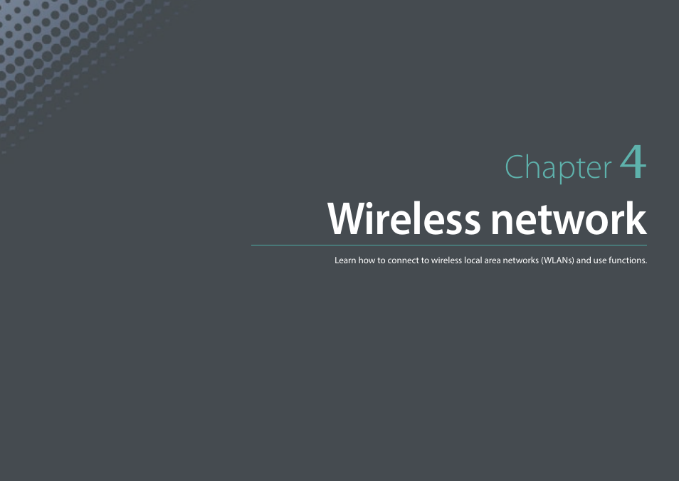 Chapter 4, Wireless network | Samsung EV-NX3000BOIUS User Manual | Page 114 / 186