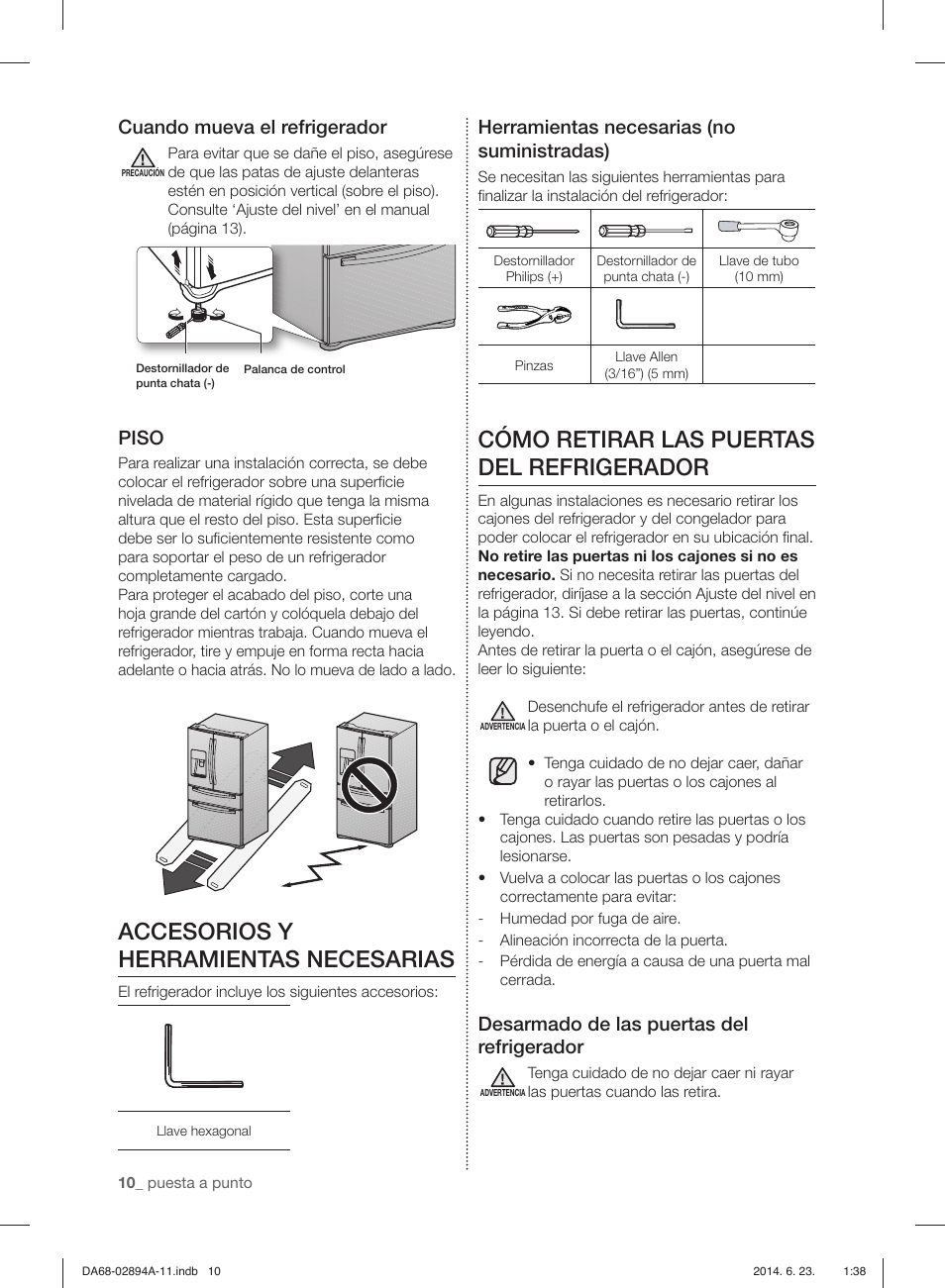 Accesorios y herramientas necesarias, Cómo retirar las puertas del refrigerador, Cuando mueva el refrigerador | Piso, Herramientas necesarias (no suministradas), Desarmado de las puertas del refrigerador | Samsung RF31FMEDBSR-AA User Manual | Page 62 / 156