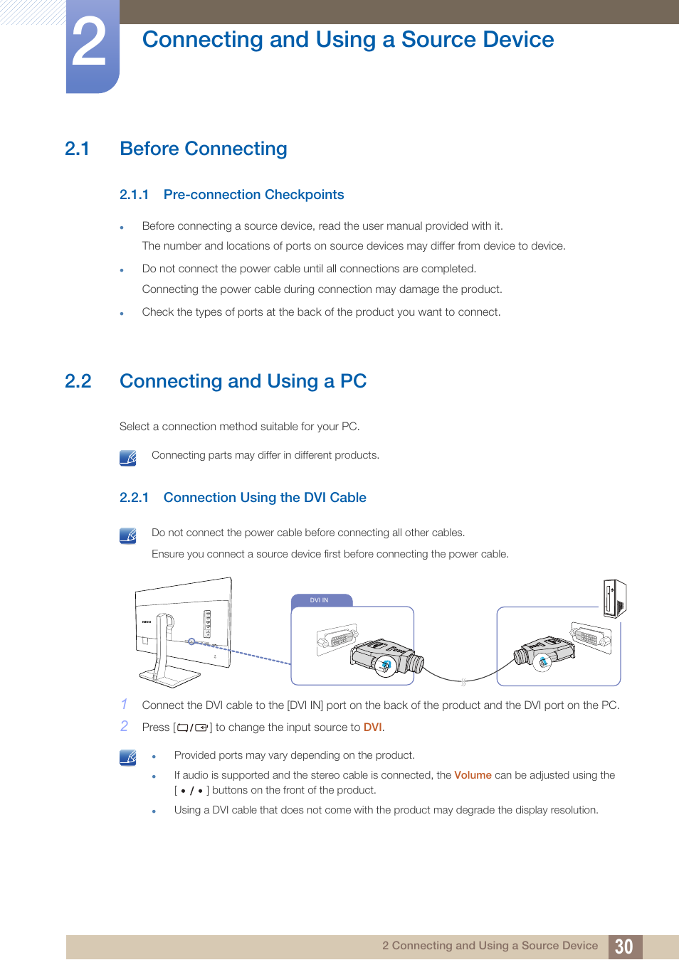 Connecting and using a source device, 1 before connecting, 1 pre-connection checkpoints | 2 connecting and using a pc, 1 connection using the dvi cable, Connecting and using, A source device, Before connecting, Pre-connection checkpoints, Connecting and using a pc | Samsung LS27D85KTSR-ZA User Manual | Page 30 / 110