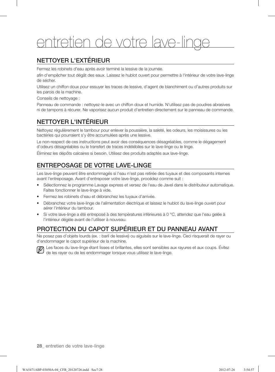 Entretien de votre lave-linge, Nettoyer l'extérieur, Nettoyer l'intérieur | Entreposage de votre lave-linge, Protection du capot supérieur et du panneau avant | Samsung WA5471ABW-XAA User Manual | Page 116 / 132