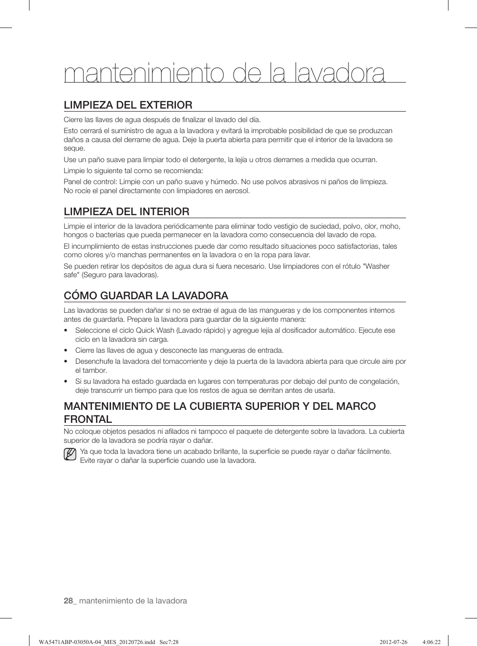 Mantenimiento de la lavadora, Limpieza del exterior, Limpieza del interior | Cómo guardar la lavadora | Samsung WA5471ABW-XAA User Manual | Page 72 / 132