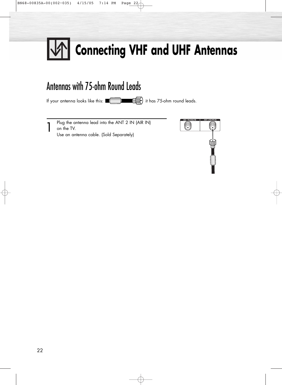 Connecting vhf and uhf antennas, Connecting cable tv, Antennas with 75-ohm round leads | Samsung HPR5052X-XAP User Manual | Page 22 / 146