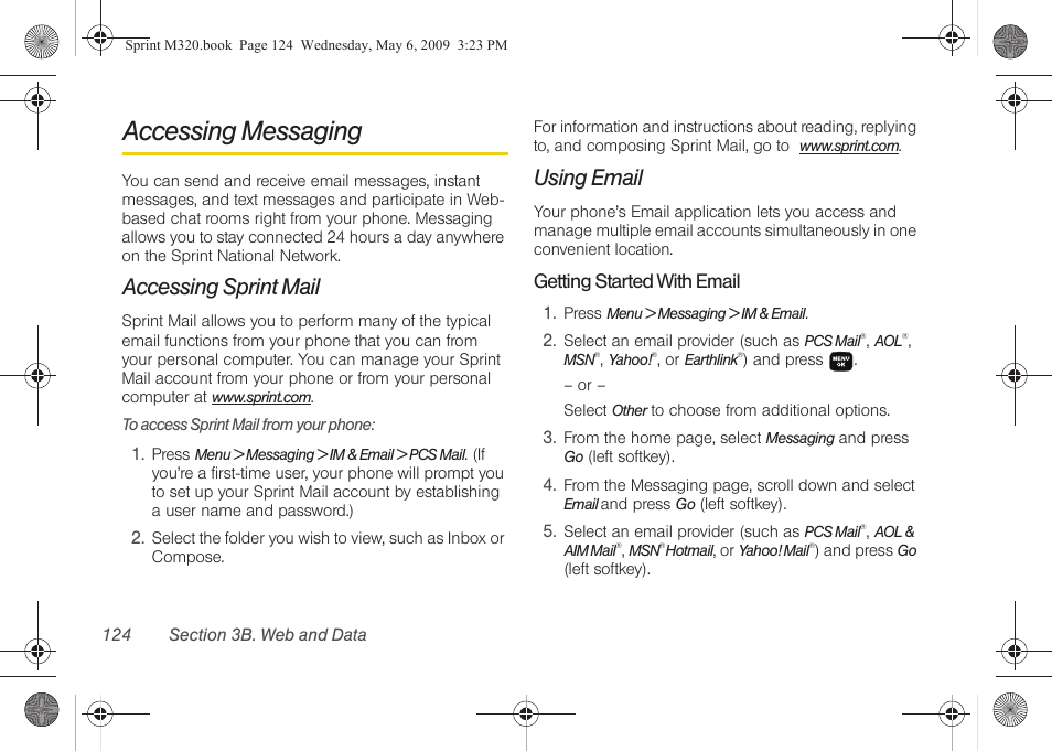 Accessing messaging, Accessing sprint mail, Using email | Samsung SPH-M320ZSASPR User Manual | Page 138 / 172