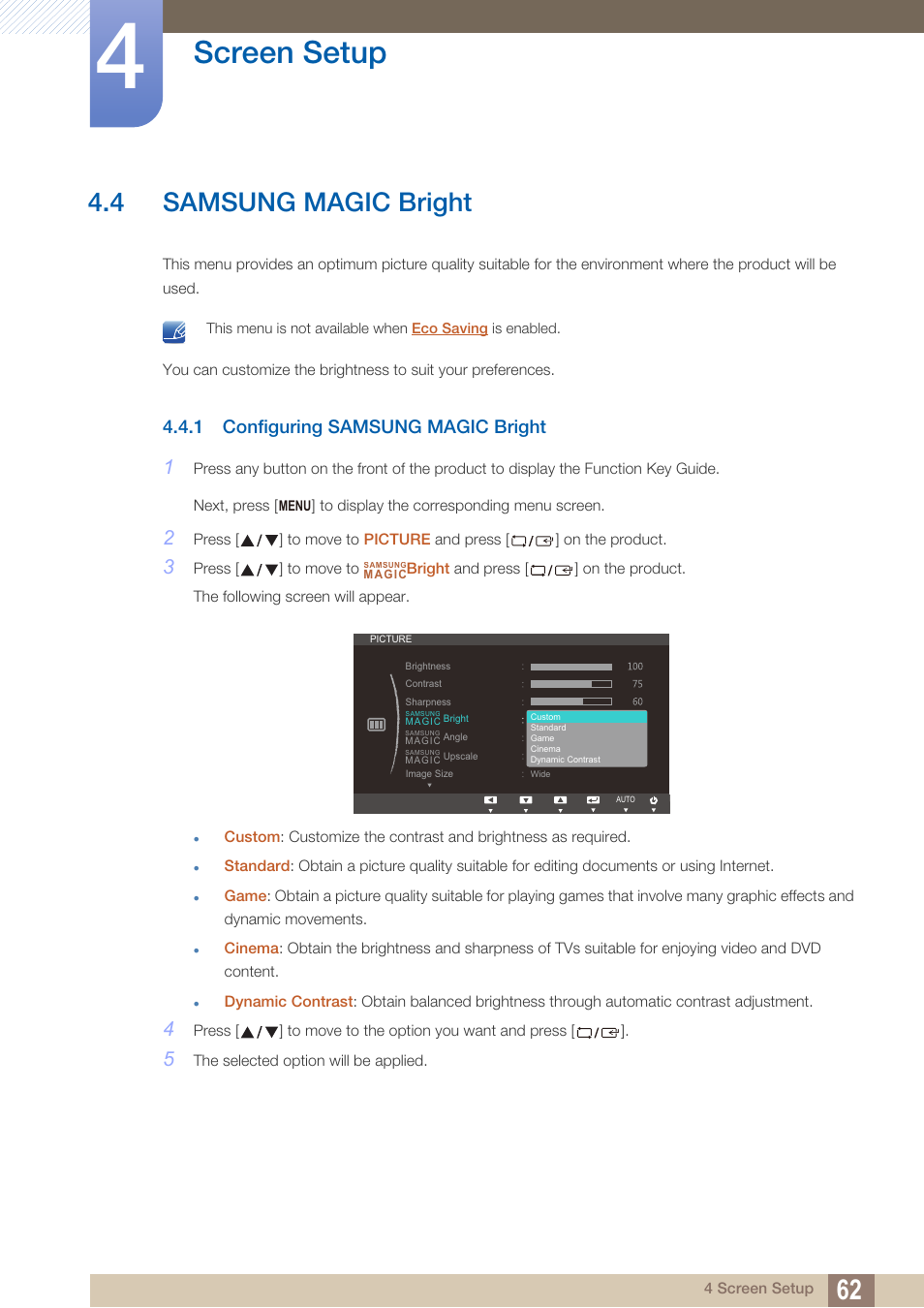 4 samsung magic bright, 1 configuring samsung magic bright, Samsung magic bright | Configuring samsung magic bright, Bright, Samsung, Magic, Is set to, Is i, Screen setup | Samsung LS22B150NS-ZM User Manual | Page 62 / 160