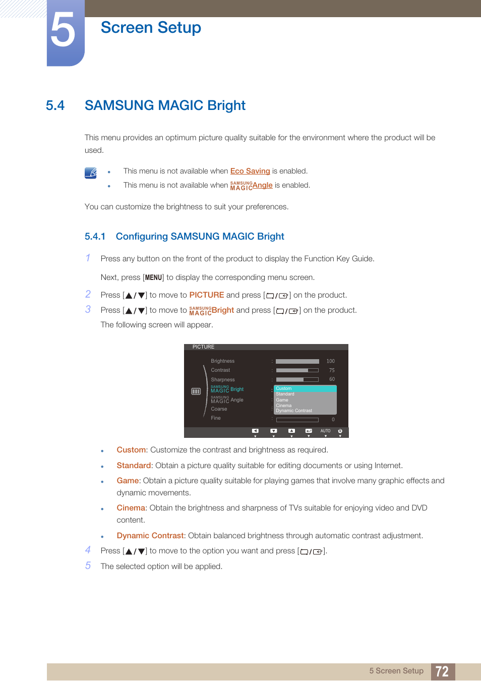 4 samsung magic bright, 1 configuring samsung magic bright, Samsung magic bright | Configuring samsung magic bright, Bright, Samsung, Magic, Is set to, Is in, Screen setup | Samsung LS22B150NS-ZM User Manual | Page 72 / 160