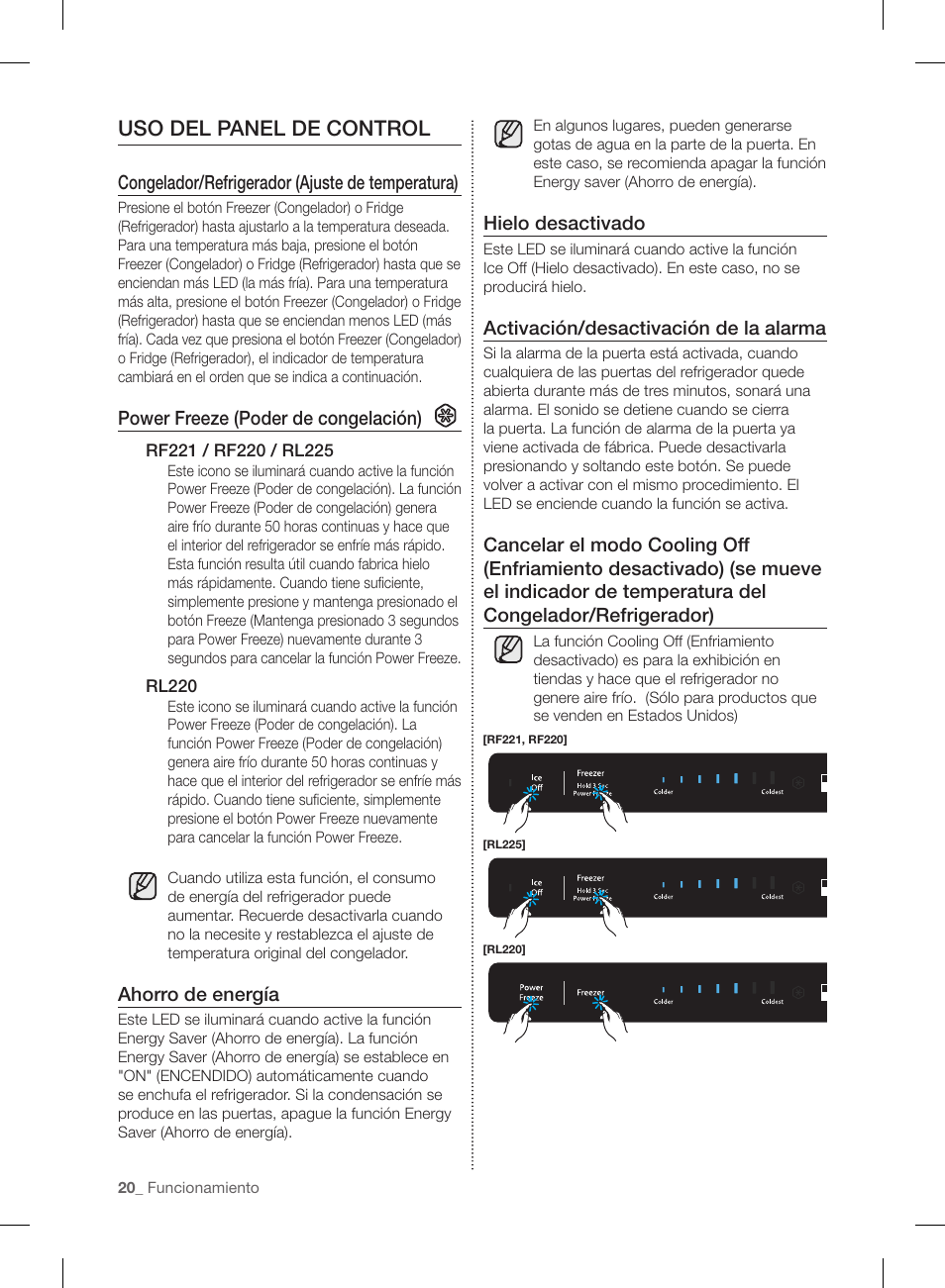 Uso del panel de control, Congelador/refrigerador (ajuste de temperatura), Power freeze (poder de congelación) | Ahorro de energía, Hielo desactivado, Activación/desactivación de la alarma, Rl220 | Samsung RF220NCTASP-AA User Manual | Page 52 / 96