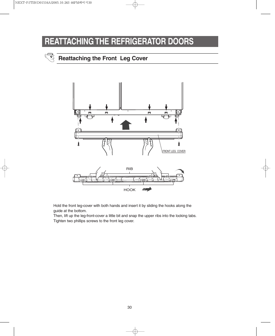 Reattaching the refrigerator doors, Reattaching the front leg cover | Samsung RM255BARB-XAC User Manual | Page 30 / 40