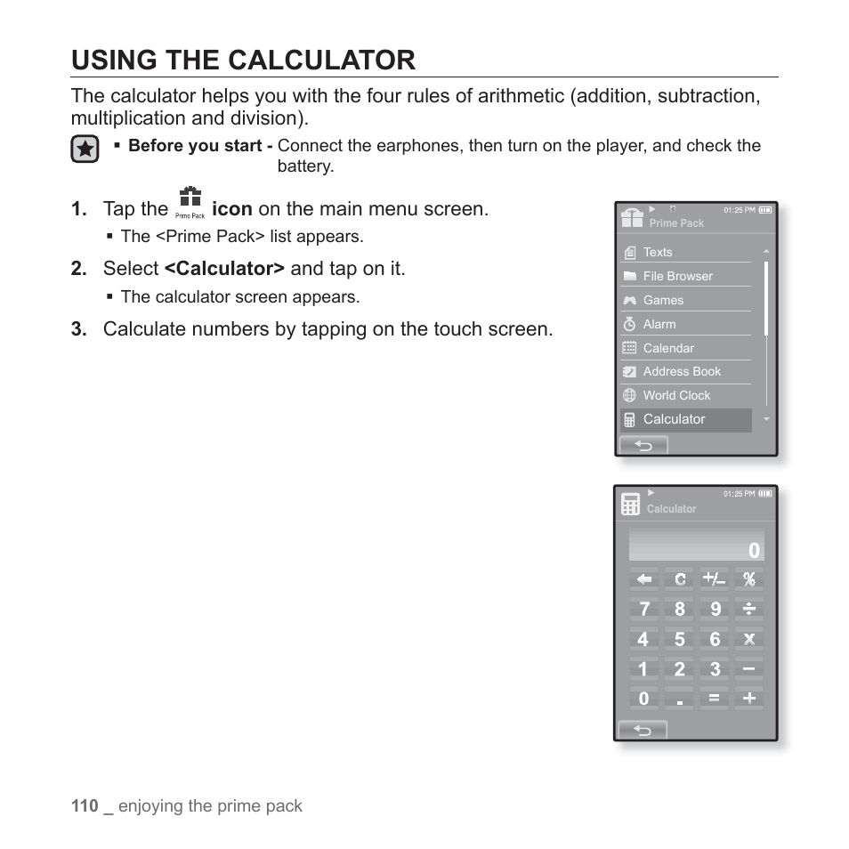Using the calculator, Tap the icon on the main menu screen, Select <calculator> and tap on it | Calculate numbers by tapping on the touch screen | Samsung YP-P2JABY-XAA User Manual | Page 110 / 152
