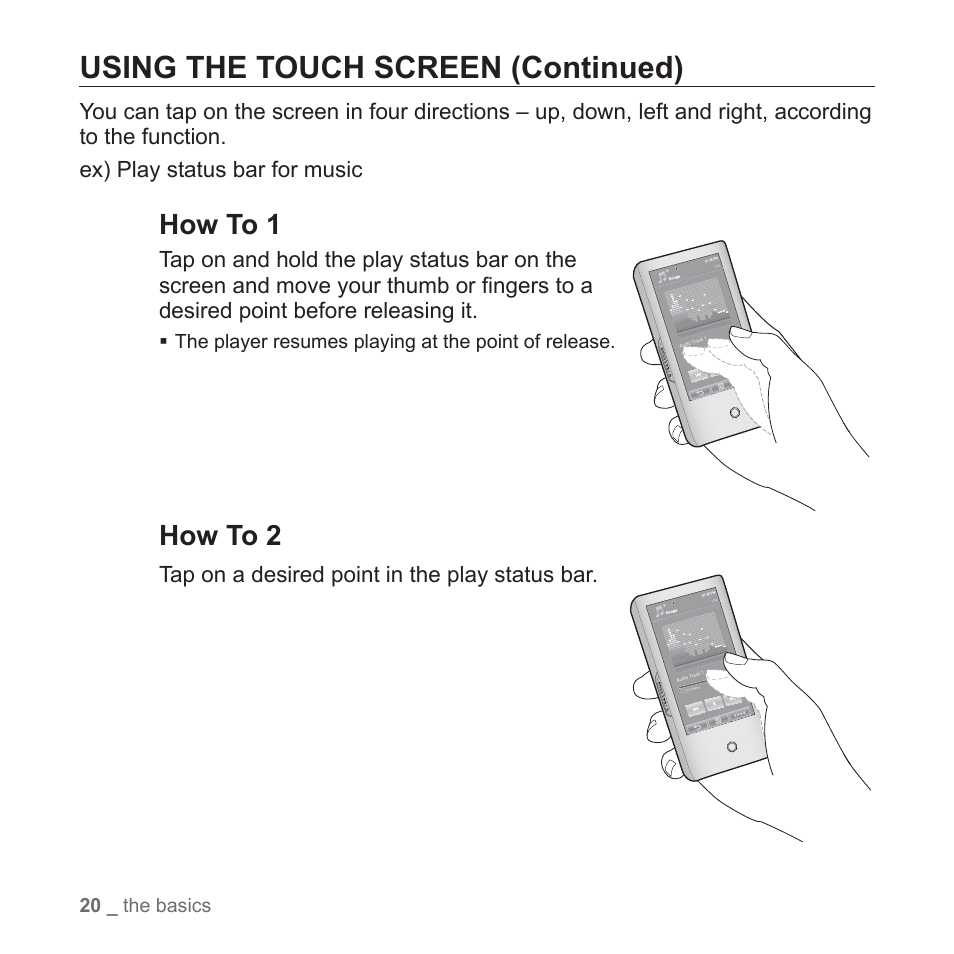 Using the touch screen (continued), How to 1, How to 2 | Samsung YP-P2JABY-XAA User Manual | Page 20 / 152