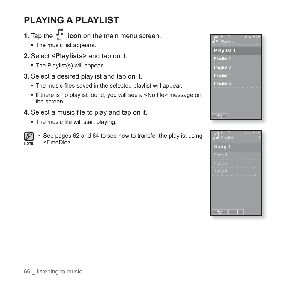 Playing a playlist, Tap the icon on the main menu screen, Select <playlists> and tap on it | Gselect a desired playlist and tap on it, Select a music fi le to play and tap on it | Samsung YP-P2JABY-XAA User Manual | Page 66 / 152