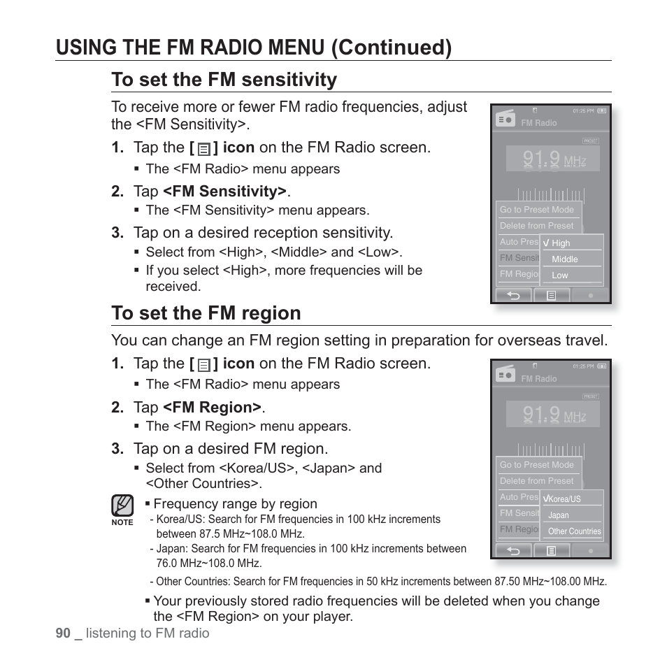 Using the fm radio menu (continued), Tap <fm sensitivity, Tap on a desired reception sensitivity | Tap <fm region, Tap on a desired fm region | Samsung YP-P2JABY-XAA User Manual | Page 90 / 152