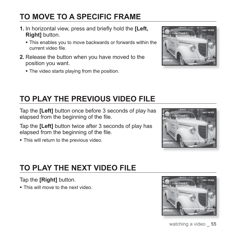 To move to a specific frame, To play the previous video file, To play the next video file | Samsung YP-S3JAB-XAA User Manual | Page 55 / 101