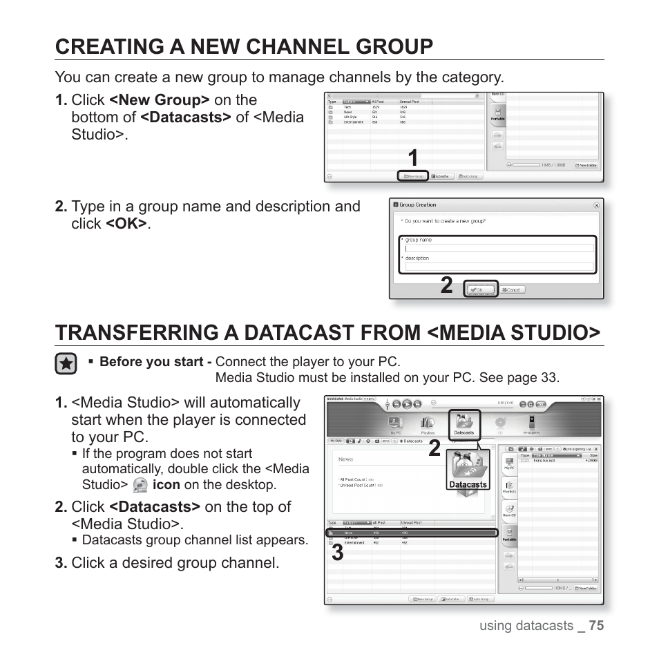 Creating a new channel group, Transferring a datacast from <media studio | Samsung YP-S3JAB-XAA User Manual | Page 75 / 101