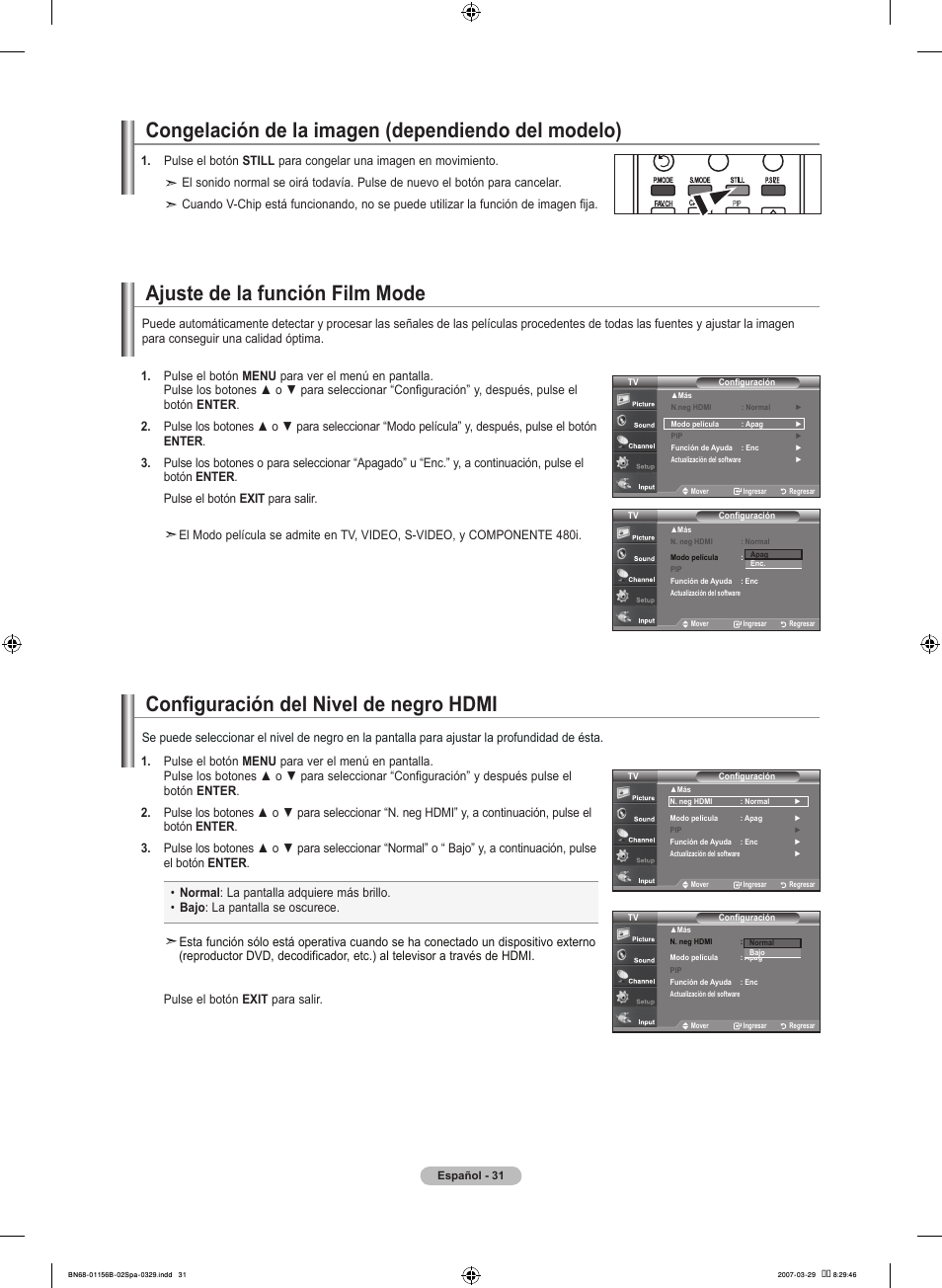 Congelación de la imagen (dependiendo del modelo), Ajuste de la función film mode, Configuración del nivel de negro hdmi | Samsung LNT2353HX-XAA User Manual | Page 131 / 191