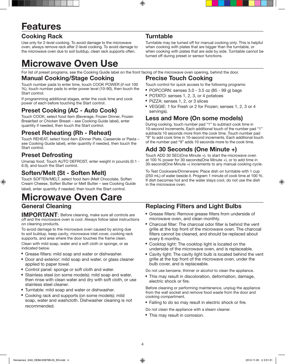 Microwave oven use, Microwave oven care, Features | Manual cooking/stage cooking, Preset cooking (ac - auto cook), Preset reheating (rh - reheat), Preset defrosting, Soften/melt (st - soften melt), Precise touch cooking, Less and more (on some models) | Samsung SMH1622W-XAA User Manual | Page 4 / 6
