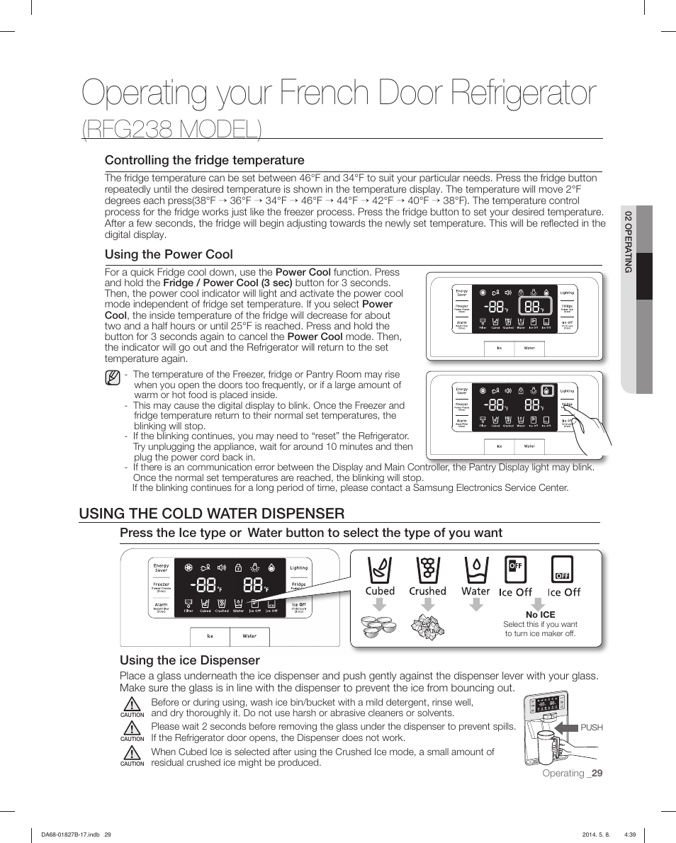 Operating your french door refrigerator, Rfg238 model), Using the cold water dispenser | Using the ice dispenser, Controlling the fridge temperature, Using the power cool | Samsung RFG237AAWP-XAA User Manual | Page 29 / 100