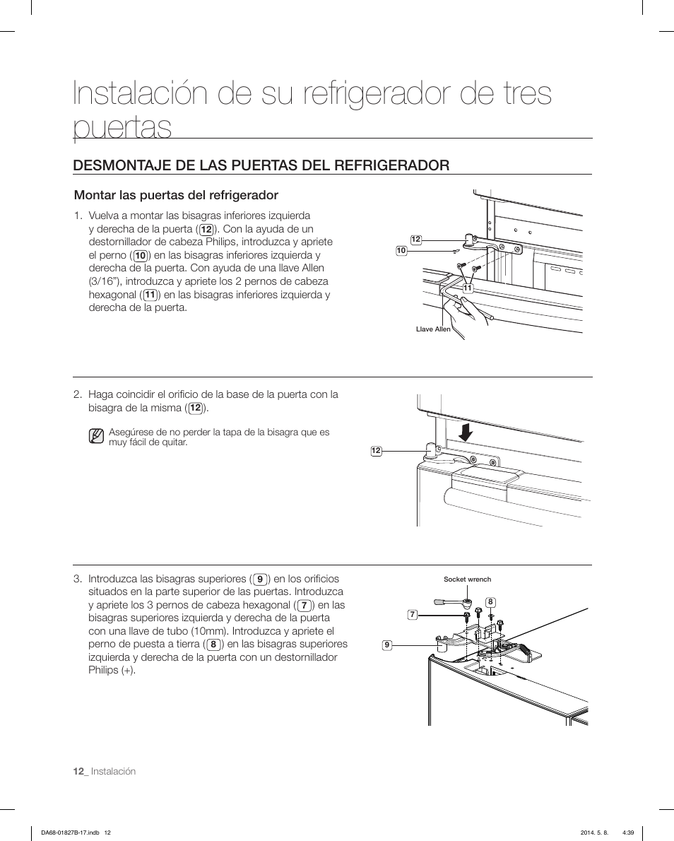 Instalación de su refrigerador de tres puertas, Desmontaje de las puertas del refrigerador, Montar las puertas del refrigerador | Samsung RFG237AAWP-XAA User Manual | Page 62 / 100