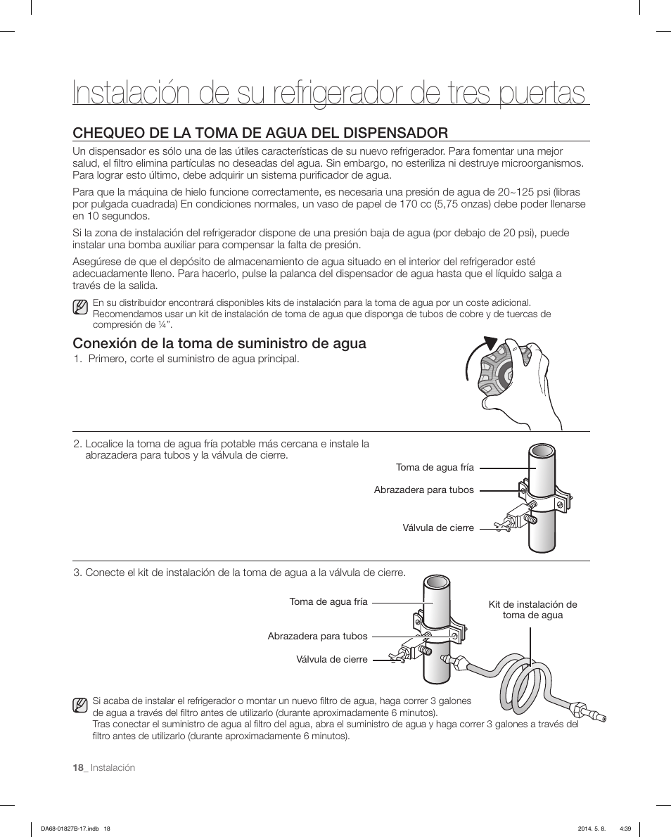 Instalación de su refrigerador de tres puertas, Chequeo de la toma de agua del dispensador, Conexión de la toma de suministro de agua | Samsung RFG237AAWP-XAA User Manual | Page 68 / 100