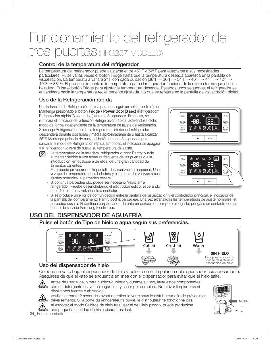 Funcionamiento del refrigerador de tres puertas, Rfg237 modelo), Uso del dispensador de aguafría | Control de la temperatura del refrigerador, Uso de la refrigeración rápida, Uso del dispensador de hielo | Samsung RFG237AAWP-XAA User Manual | Page 74 / 100