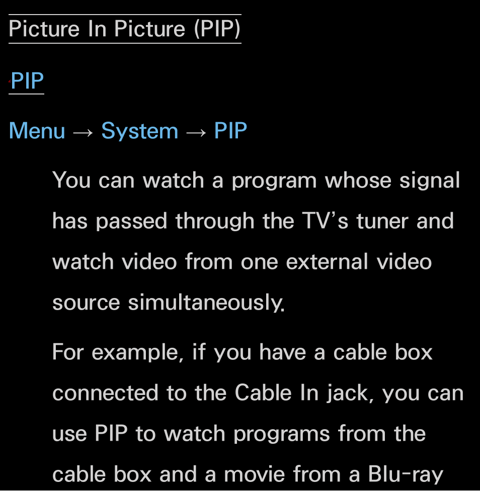 Picture in picture (pip) | Samsung UN55FH6200FXZA User Manual | Page 209 / 678