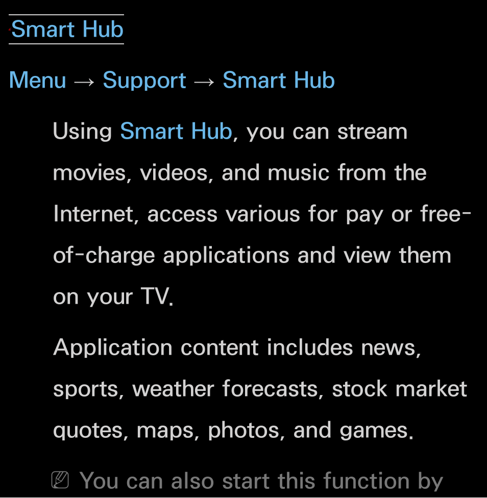 Smart hub, You can also start this function by | Samsung UN55FH6200FXZA User Manual | Page 286 / 678