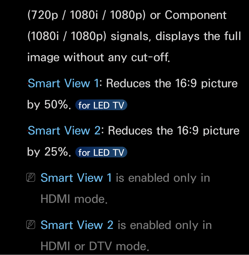 Smart view 1 is enabled only in hdmi mode, Smart view 2 is enabled only in hdmi or dtv mode | Samsung UN55FH6200FXZA User Manual | Page 65 / 678