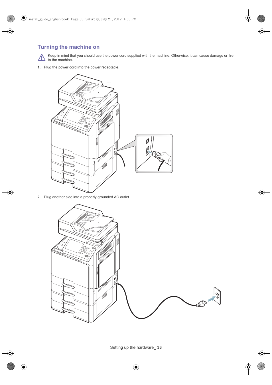 Turning the machine on, Plug the power cord into the power receptacle | Samsung SCX-8240NA-XAA User Manual | Page 34 / 61