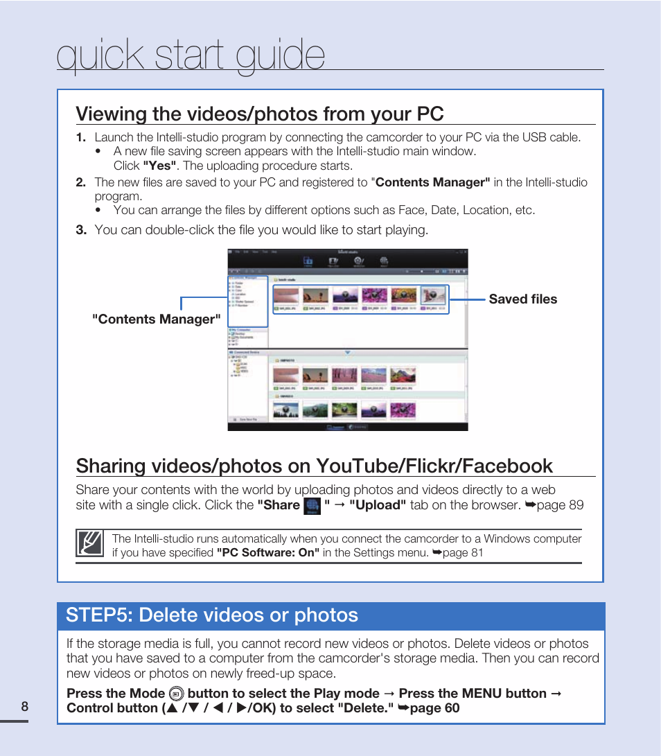 Quick start guide, Step5: delete videos or photos, Viewing the videos/photos from your pc | Sharing videos/photos on youtube/flickr /facebook | Samsung SMX-C20RN-XAA User Manual | Page 22 / 125