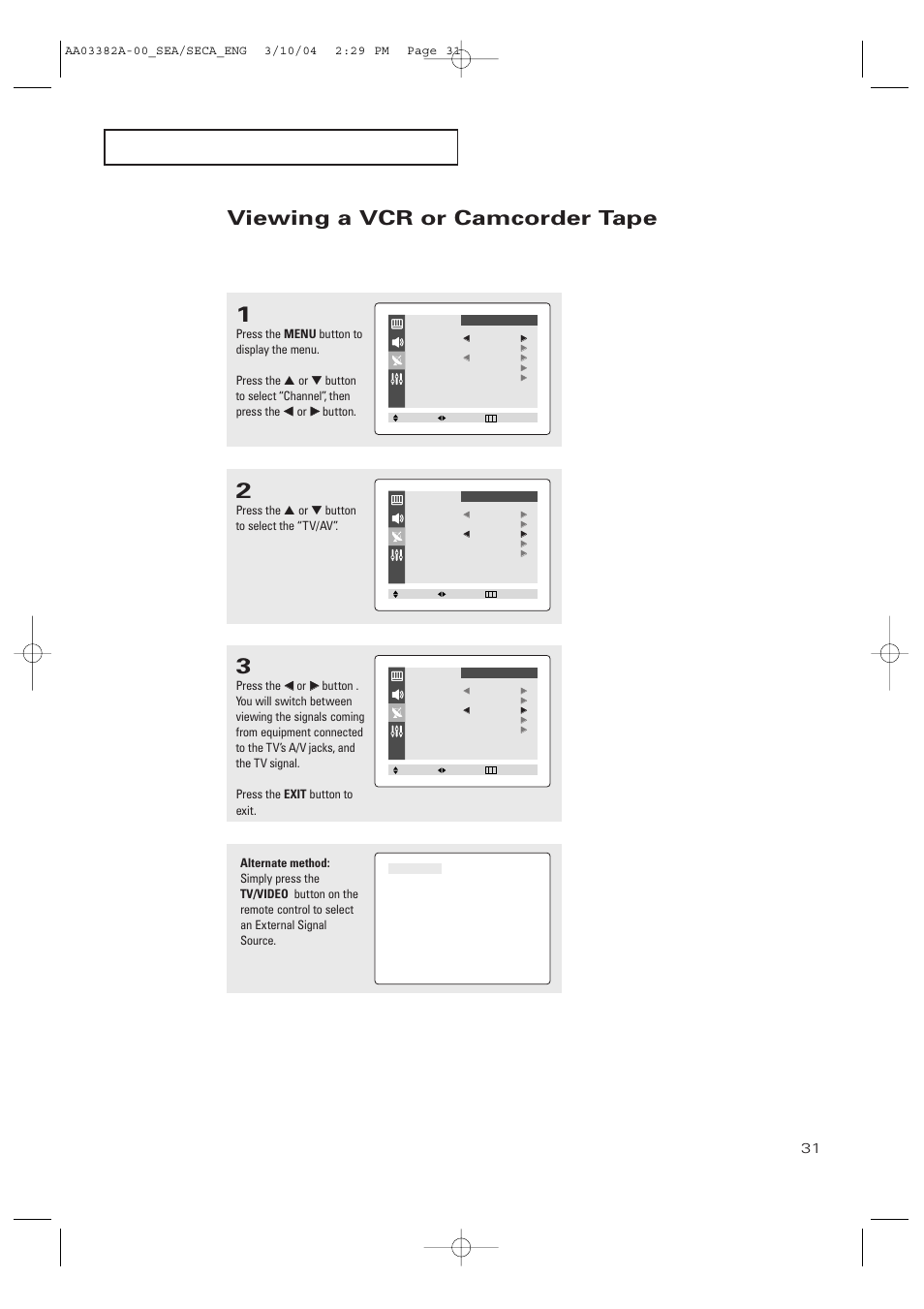 Viewing a vcr or camcorder tape, P e r at i o n | Samsung TXP2028X-XAC User Manual | Page 31 / 52