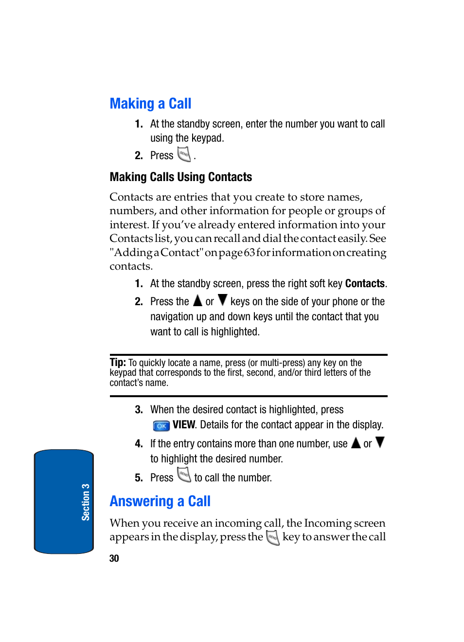 Making a call, Making calls using contacts, Answering a call | Making a call answering a call | Samsung SCH-A950WRVXAR User Manual | Page 30 / 196
