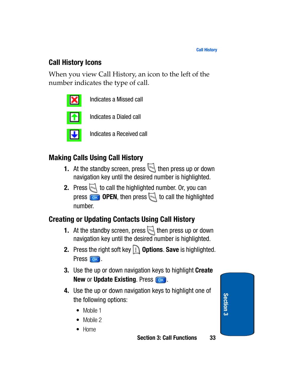 Call history icons, Making calls using call history, Creating or updating contacts using call history | Samsung SCH-A950WRVXAR User Manual | Page 33 / 196