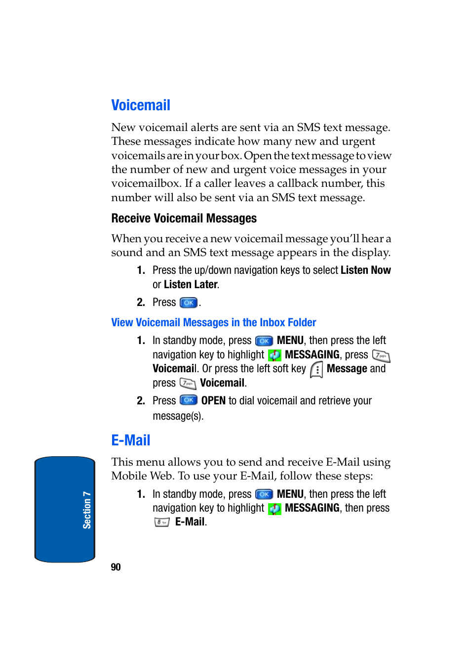 Voicemail, Receive voicemail messages, View voicemail messages in the inbox folder | E-mail, Voicemail e-mail | Samsung SCH-A950WRVXAR User Manual | Page 90 / 196