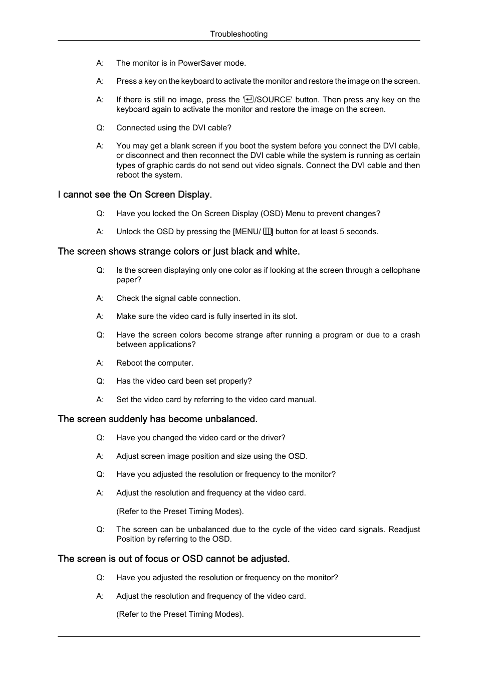 I cannot see the on screen display, The screen suddenly has become unbalanced | Samsung LS22MYZKFV-XAA User Manual | Page 16 / 25