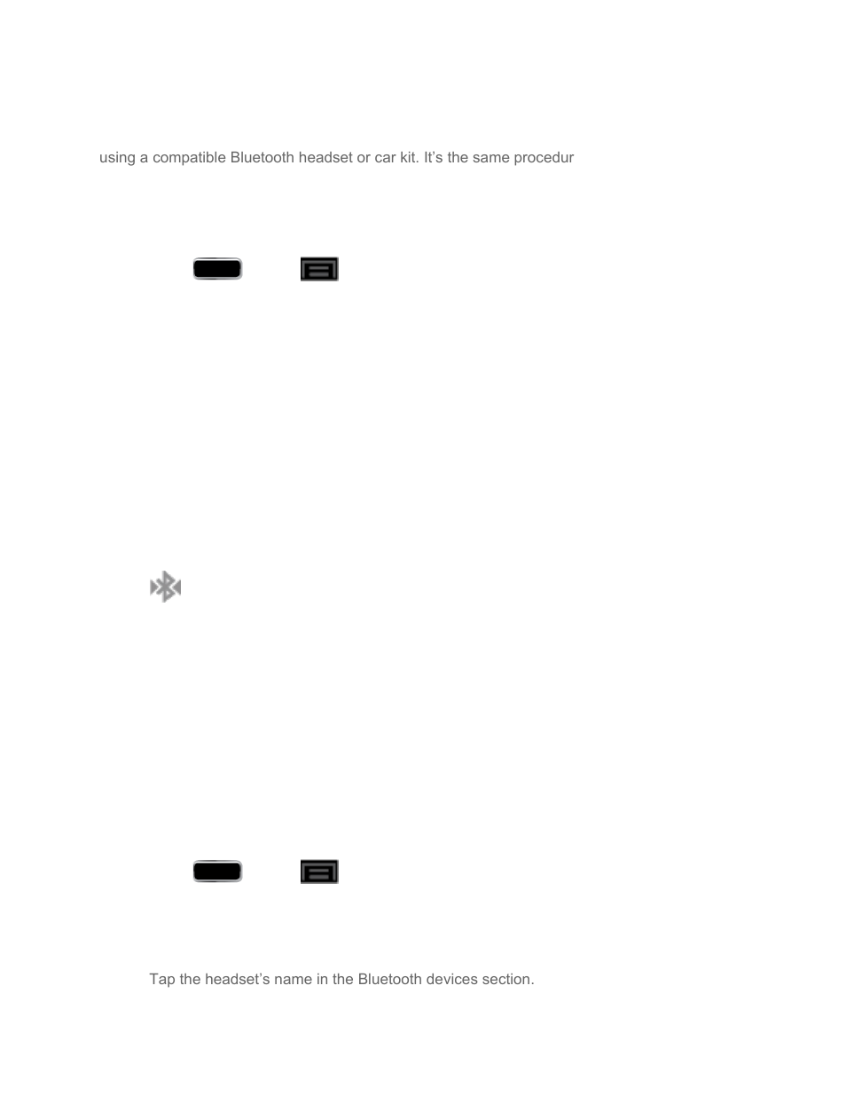 Connect a bluetooth headset or car kit, Reconnect a headset or car kit | Samsung SPH-L900TSASPR User Manual | Page 241 / 267