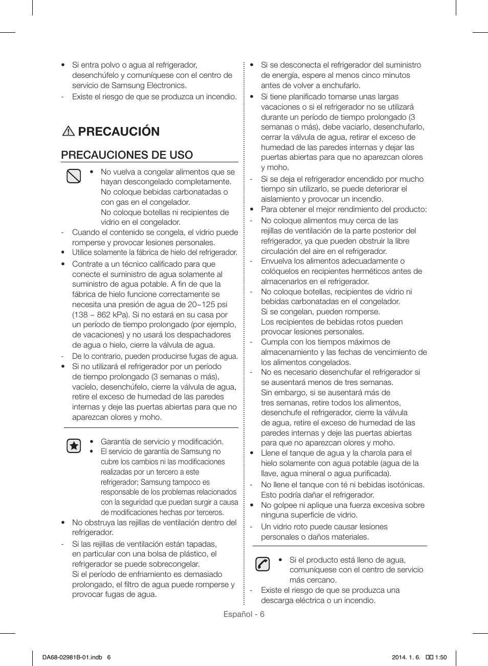 Precaución, Precauciones de uso | Samsung RS25H5121SR-AA User Manual | Page 38 / 96