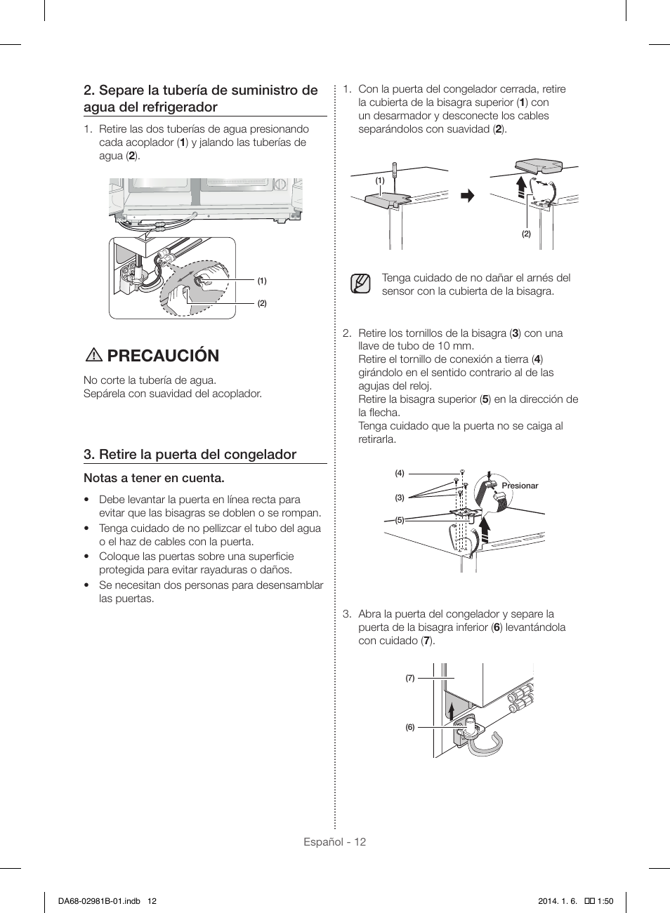 Precaución, Retire la puerta del congelador | Samsung RS25H5121SR-AA User Manual | Page 44 / 96