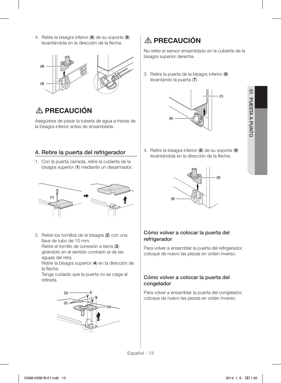 Precaución, Retire la puerta del refrigerador | Samsung RS25H5121SR-AA User Manual | Page 45 / 96