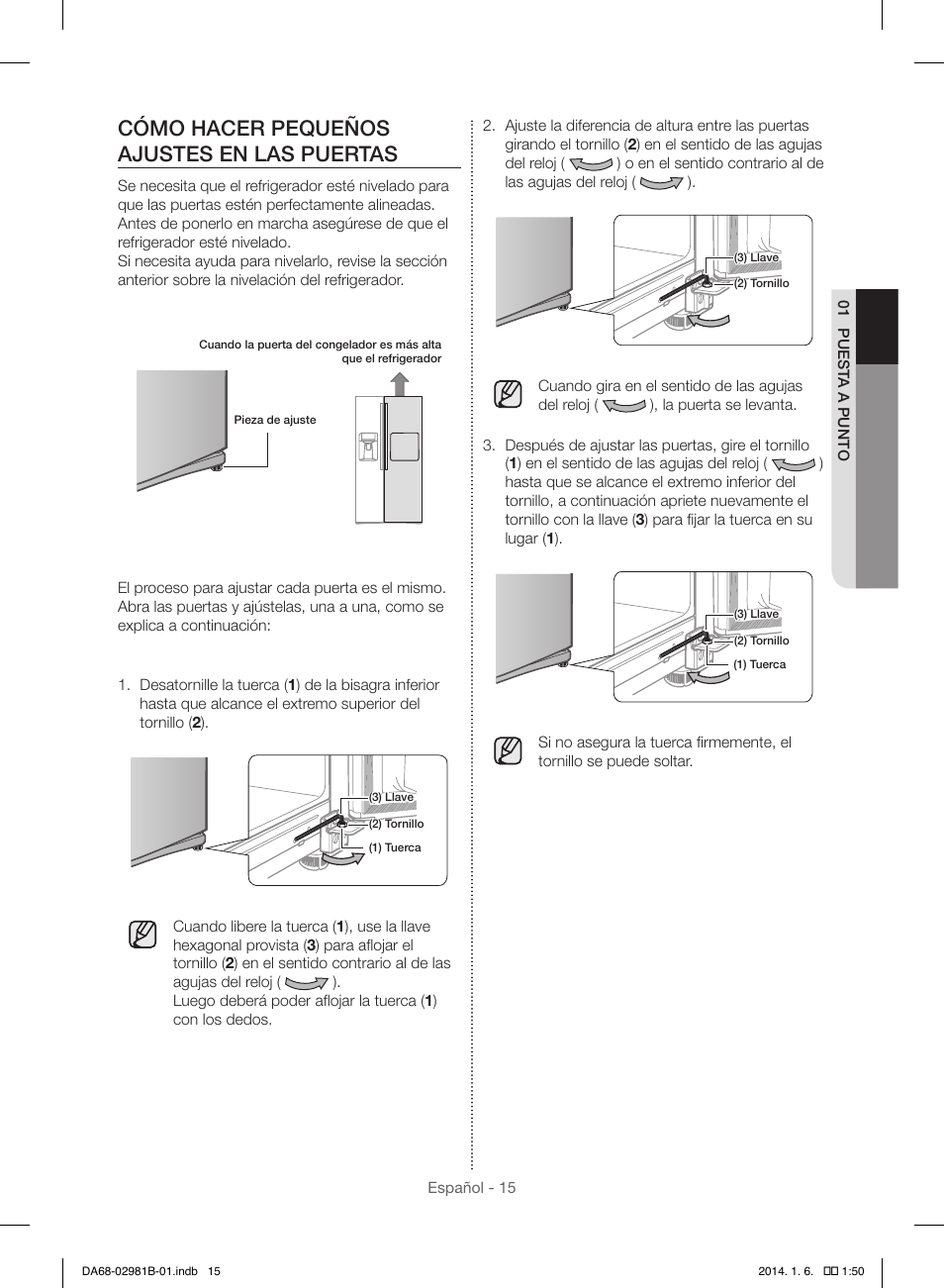 Cómo hacer pequeños ajustes en las puertas | Samsung RS25H5121SR-AA User Manual | Page 47 / 96