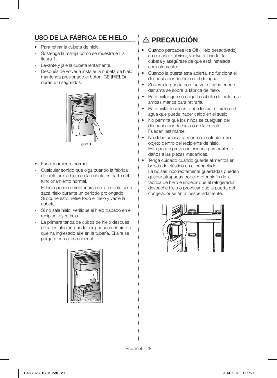 Precaución, Uso de la fábrica de hielo | Samsung RS25H5121SR-AA User Manual | Page 60 / 96