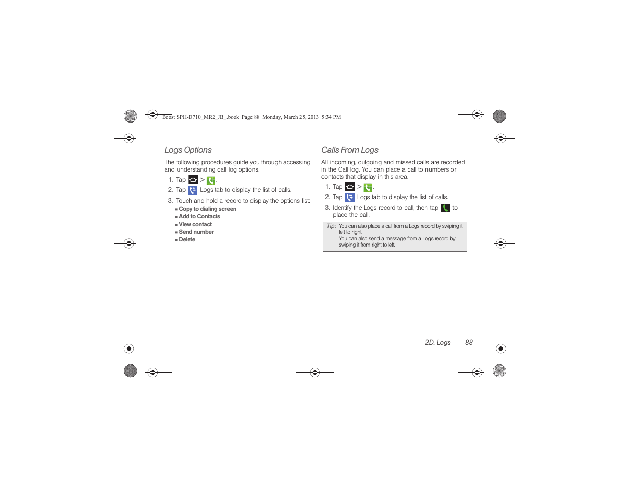 Logs options, Calls from logs | Samsung SPH-D710ZWABST User Manual | Page 103 / 252