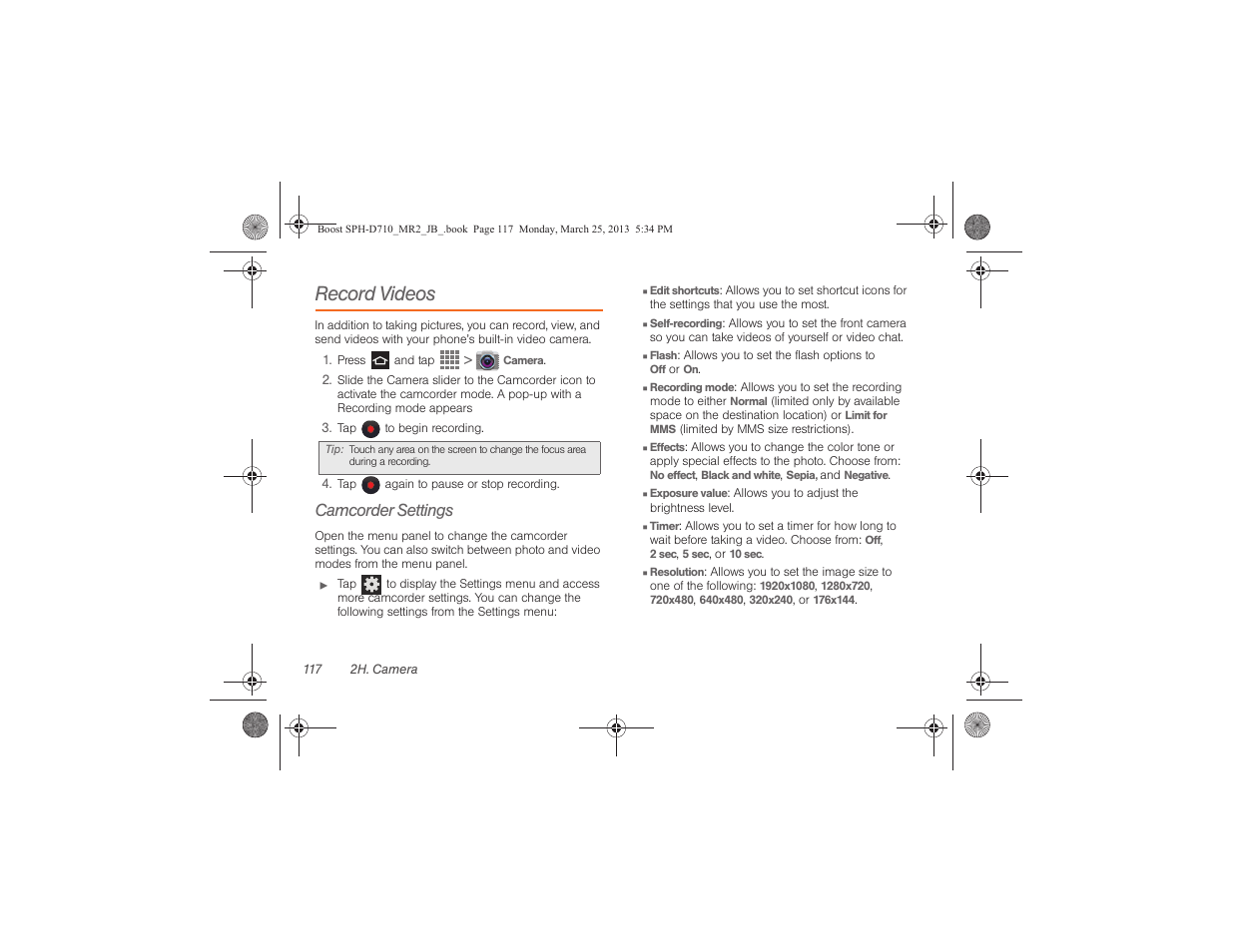 Record videos, Camcorder settings | Samsung SPH-D710ZWABST User Manual | Page 132 / 252