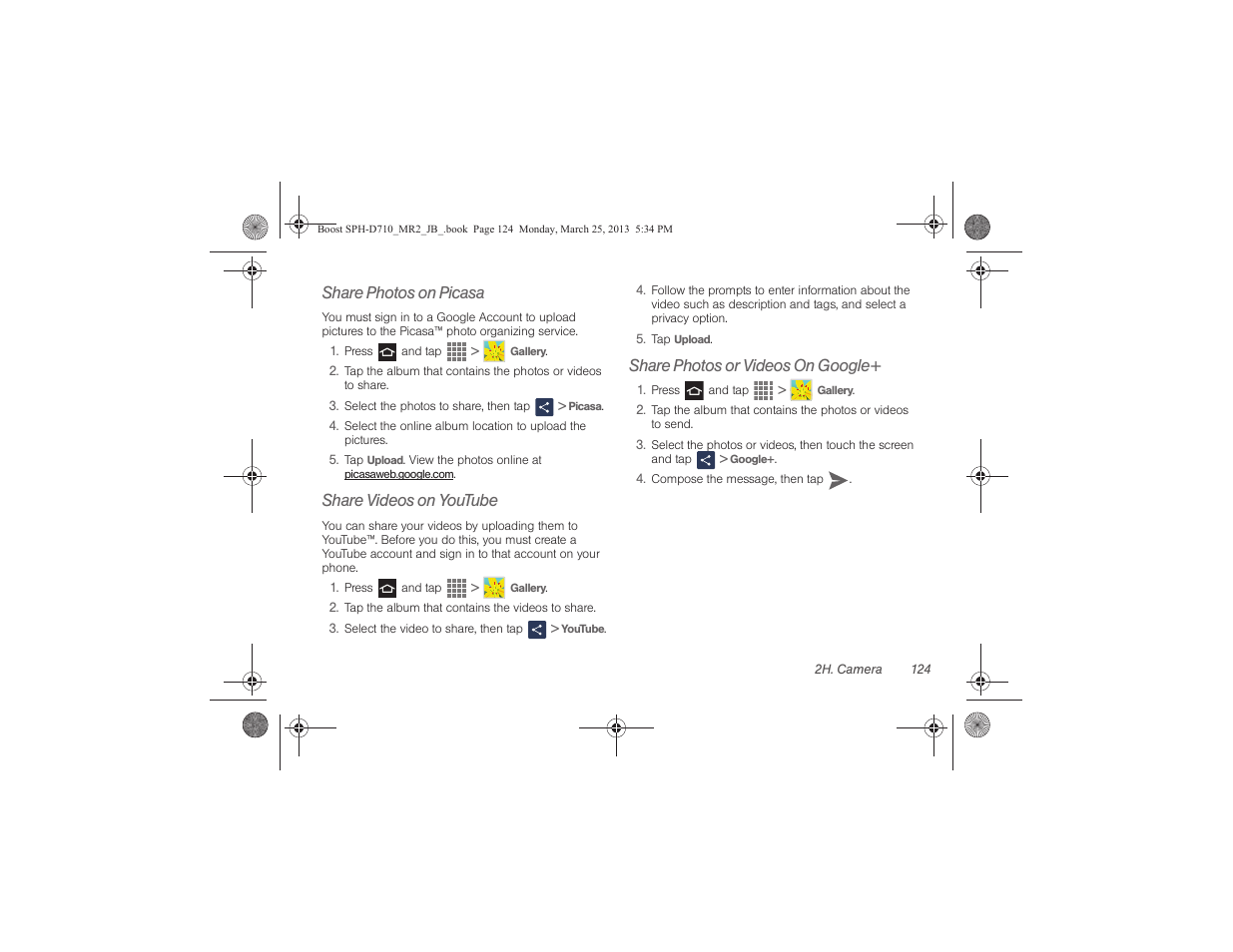 Share photos on picasa, Share videos on youtube, Share photos or videos on google | Samsung SPH-D710ZWABST User Manual | Page 139 / 252