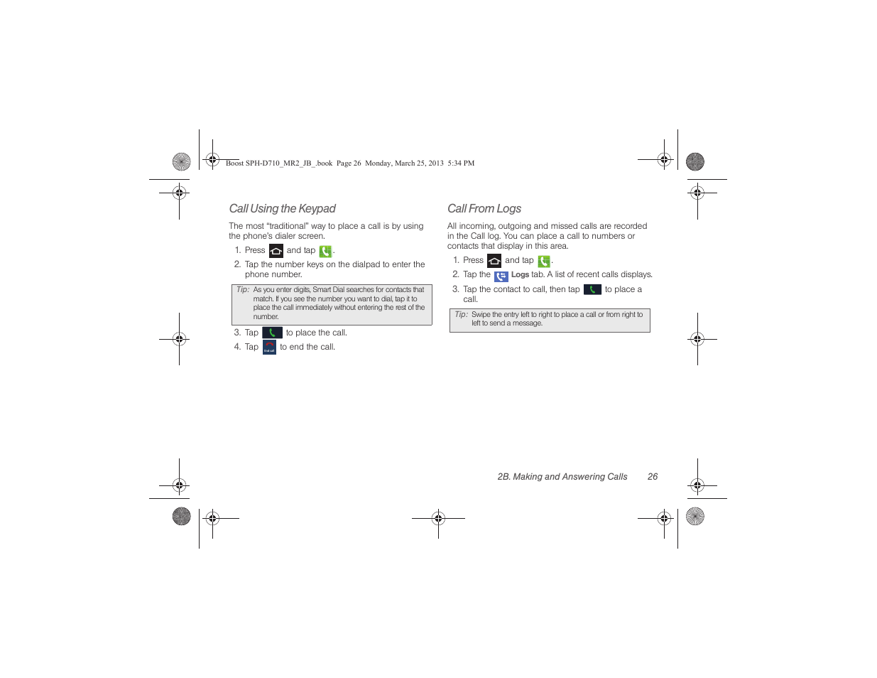 Call using the keypad, Call from logs | Samsung SPH-D710ZWABST User Manual | Page 41 / 252