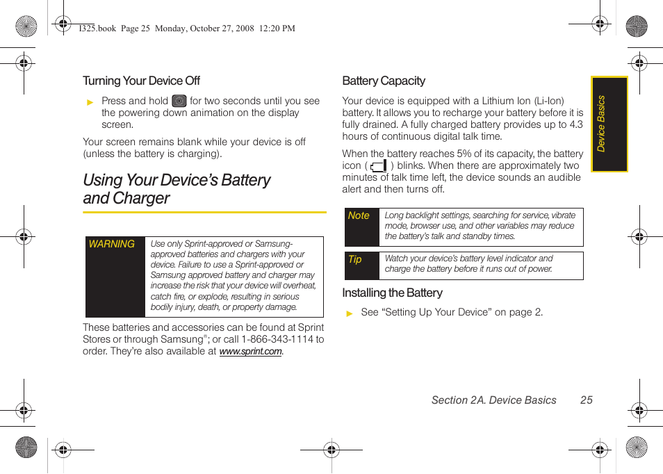 Turning your device off, Using your device’s battery and charger, Battery capacity | Installing the battery, Using your device’s battery, And charger | Samsung SPH-I325DLASPR User Manual | Page 39 / 227