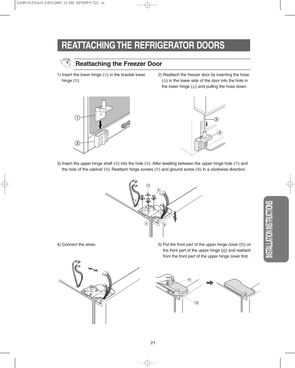 Reattaching the refrigerator doors, Inst alla tion instr uctions, Reattaching the freezer door | Samsung RS267LBSH-XAA User Manual | Page 21 / 32