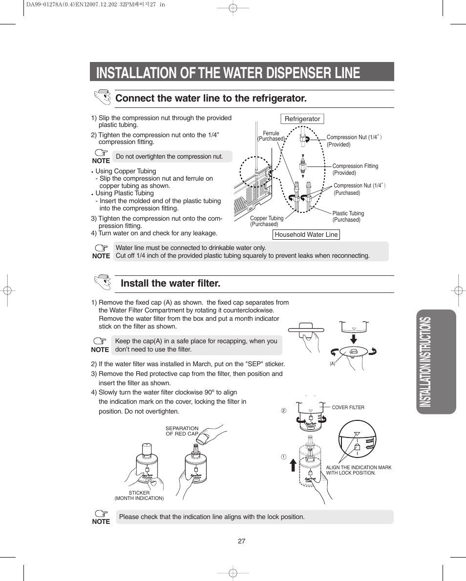 Installation of the water dispenser line, Inst alla tion instr uctions, Install the water filter | Connect the water line to the refrigerator | Samsung RS267LBSH-XAA User Manual | Page 27 / 32
