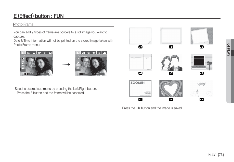 E (effect) button : fun, Photo frame, 04 play | 73 play | Samsung EC-S85ZZBBA-SP User Manual | Page 74 / 110