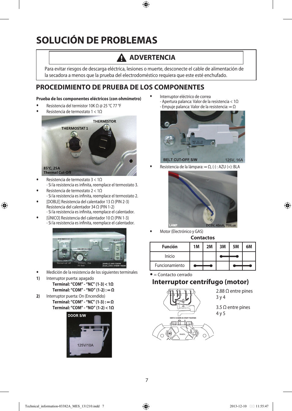 Solución de problemas, Procedimiento de prueba de los componentes, Interruptor centrífugo (motor) | Advertencia | Samsung DV42H5200EF-A3 User Manual | Page 31 / 36
