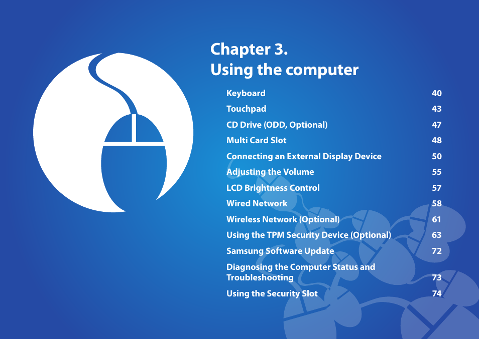 Chapter 3. using the computer | Samsung NP270E5G-K02US User Manual | Page 40 / 129